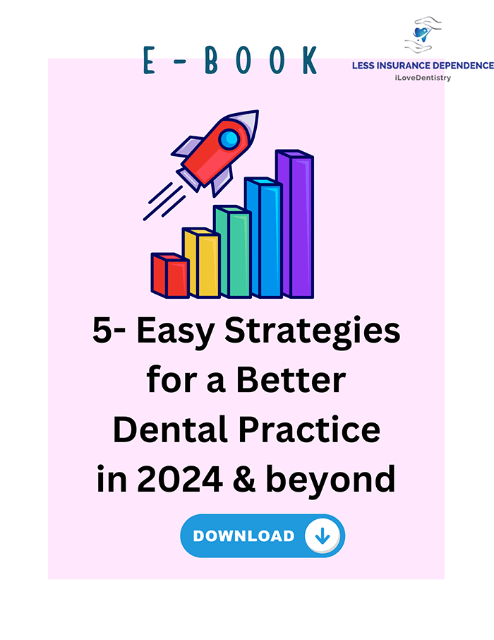 5 Easy strategies for a better dental practice in 2024 beyond